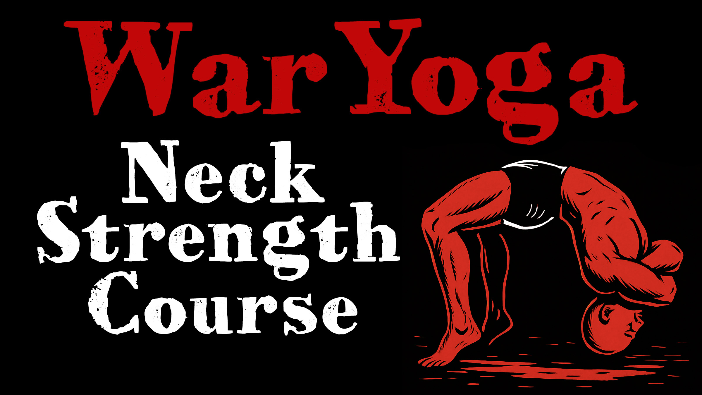 WarYoga Neck Strength Course
